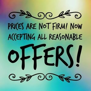 Accepting all reasonable offers!